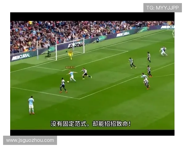 德布劳内与内马尔：组织能力及进攻发起方式对比分析